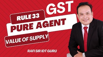 PURE AGENT | Rafi Sir IDT Guru #cma #cs #ca #gst #valuation #taxation