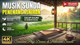 Musik Instrumental Sunda 2026 | Menenangkan Pikiran dengan 🌿 Kacapi Suling di Sawah Hijau