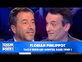 Florian Philippot tacle Bernard Montiel dans TPMP !