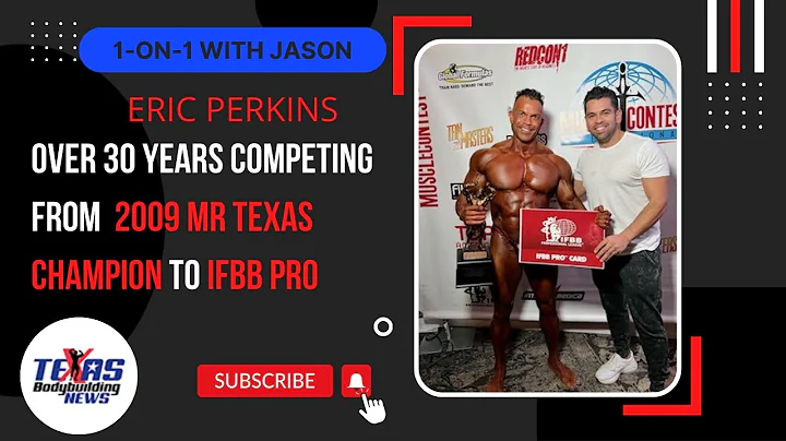 1-on-1 with Eric Perkins// From Mr. Texas to IFBB ...