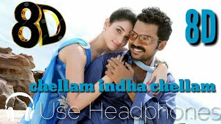 Chellam Indha Chellam 8D|Siruthai|karthi|Thamana|8D|