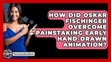 How Did Oskar Fischinger Overcome Painstaking Early Hand-drawn Animation? - The Animation Reel