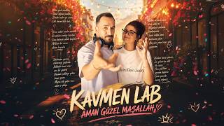 AMAN GÜZEL MAŞALLAH | 4K Video | Kavmen Lab (2026) (Official Music Video)