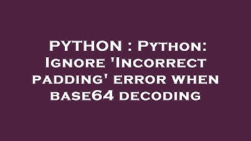 PYTHON : Python: Ignore 