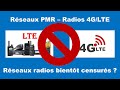 Rseaux pmr  radios 4glte  attention aux risques de censure