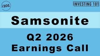 Samsonite Q2 2026 Earnings Call | Global Travel Demand & Premium Luggage Margins Hold