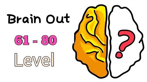 Brain Out Level (61-80)