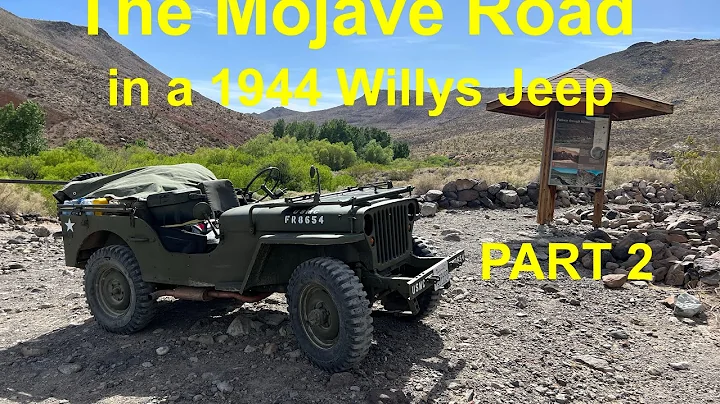 The Mojave Road Trail in a 1944 Willys Jeep Part 2