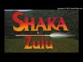 We are growing - chaka chaka (Shaka Zulu Soundtrack)
