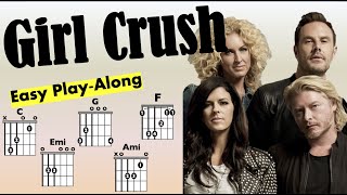 Video thumbnail of "Girl Crush (Little Big Town) Easy Guitar/Lyric Play-Along"