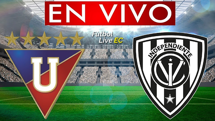 LIGA DE QUITO vs INDEPENDIENTE DEL VALLE EN VIVO LIGA PRO 2025