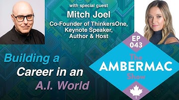 AI Work Chaos with Mitch Joel [The AmberMac Show Ep043]