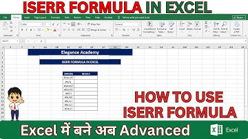 How to use ISERR Formula in Excel🔥 #excel #msexcel #eleganceacademy #excelformula #iserr