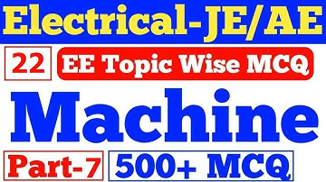 AE/JE ELECTRICAL ENGINEERING MCQ,Electrical Machine MCQ,RVUNL JE,RSEB JE,UPPCL JE,PSPCL JE,SSCJE,#22