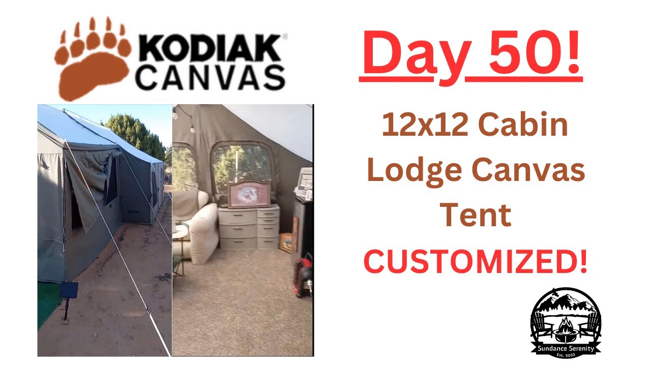Day 50 | Kodiak Canvas Customized 6170 12x12 Cabin Lodge Tent u0026 1672  Enclosure | GLAMPING Off Grid - YouTube