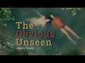 The Obvious Unseen  ||  Ellie and Aster  ||  The Half of It