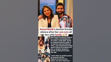 Amaal Malik mother breaks silence as her son cuts all ties with family #news#amaalmallik#armaanmalik
