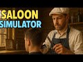 "I Started My Own Saloon! 🍻🤠 | Saloon Simulator Gameplay 🛠️ Ep 1"