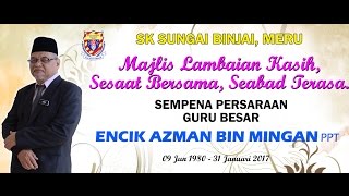 lagu perpisahan majlis persaraan tn guru besar sk sungai binjai meru klang