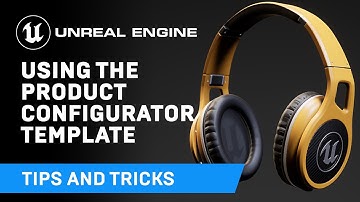 Using the Product Configurator Template | Tips & Tricks | Unreal Engine