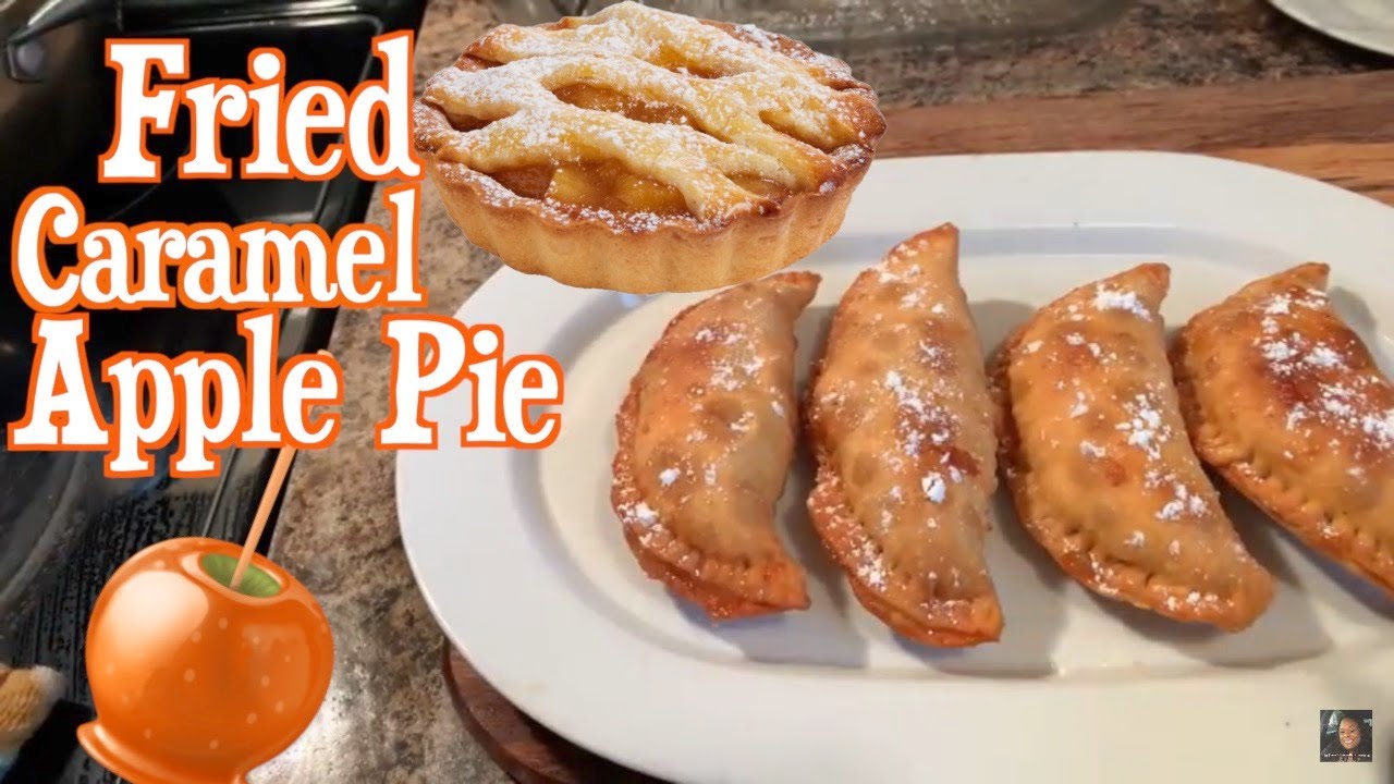 How to make Fried Caramel Apple Pie YouTube