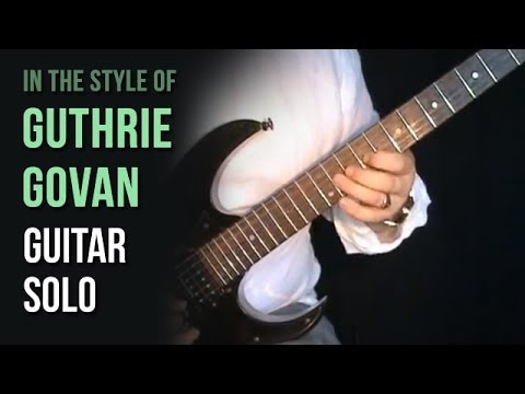 "In the Style of Guthrie Govan" - Rick Graham