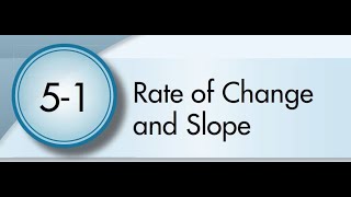 5-1 Rate of Change and Slope