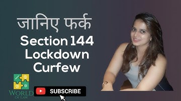 Explained difference between Lockdown, Curfew and Section 144  (धारा 144) in Hindi