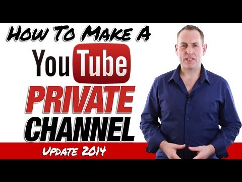 YouTubeプライベートチャンネルを作成する方法-プライベートYouTubeチャンネル