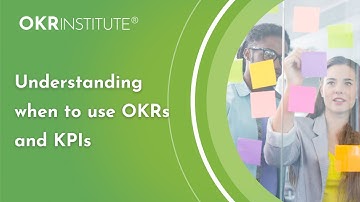 Understanding when to use OKRs and KPIs