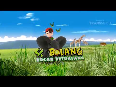 [FULL] KECERIAAN DI KAKI GUNUNG BURANGRANG | SI BOLANG KLASIK