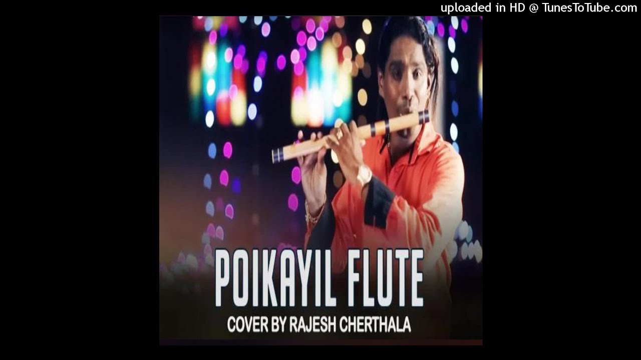 Poikayil Flute Remix By Rajesh Cherthala