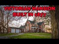 Victorian Time Capsule: Abandoned Mansion Exploration (1877)