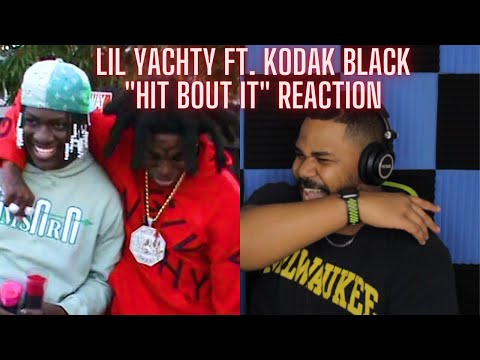 Lil Yachty Feat. Kodak Black – Hit Bout It (Official Video) REACTION