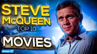 Top 10 Steve McQueen Movies of All Time