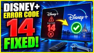 How To Fix Disney Plus Error Code 14