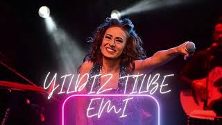 Yıldız Tilbe - Emi