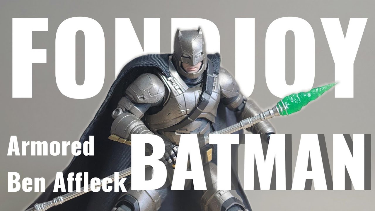 Unboxing and talk about FondJoy 1/9 Ben Affleck Armored