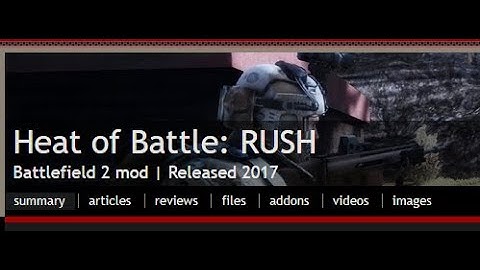 How to download an install Heat of Battle mod for Battlefield 2 (Outdated) (Read desc)