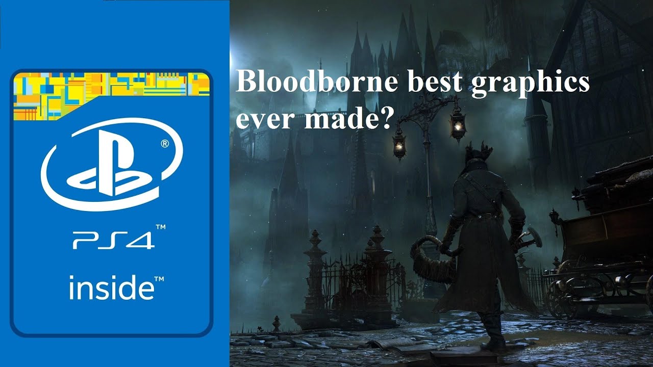 Bloodborne has the best Graphics ever made? (amazing 1 hour footage)