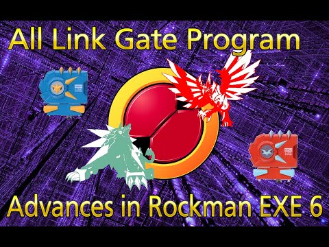 All Program Advances in Rockman EXE 6/Battle Network 6 using Beast Link Gate! (All Slot-in Advances) All Program Advances in Rockman EXE 6/Battle Network 6 using Beast Link Gate! (All Slot-in Advances)