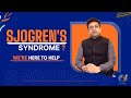 Lets beat sjogrens syndrome through ayurveda  dr raja singla  sjogren autoimmunediseases