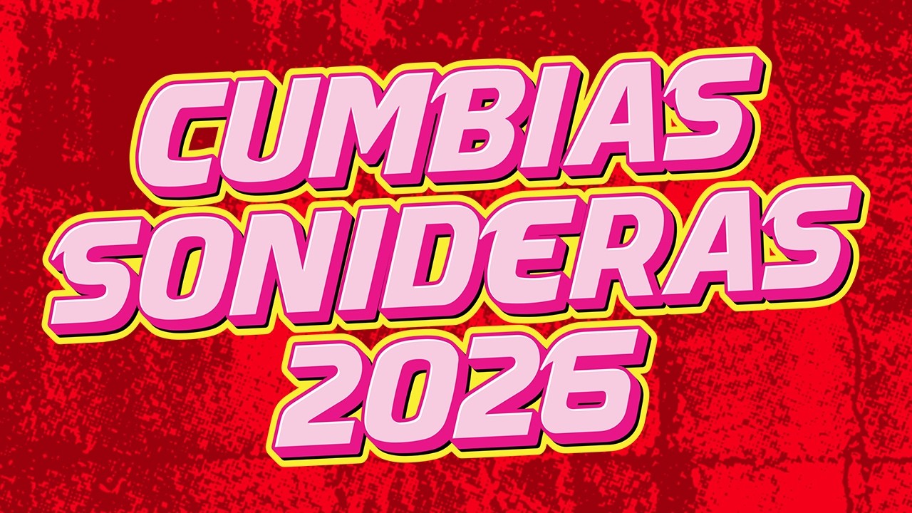 ⚡MEGAMIX CUMBIAS SONIDERAS DEL 2026😉LOS MEJORES CUMBIAS PARA BAILAR TODA LA NOCHE💃🕺ÉXITOS SONIDEROS🎶