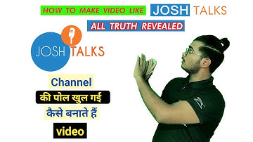 Josh talks जैसे video कैसे बनाए ??
