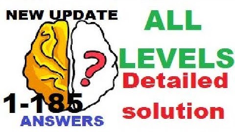 Brain Out All LEVELS 1 to 185 Compilation(Detailed solution)