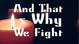 And That Is Why We Fight