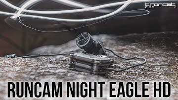 Night Vision + Infrared FPV - Runcam Night Eagle HD