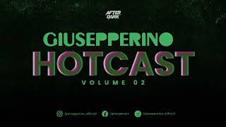 Giusepperino - Hotcast [Vol.2]