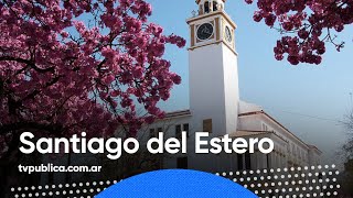 Santiago del Estero: tradición y naturaleza - En Casa