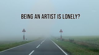 Why Artists Work Alone
